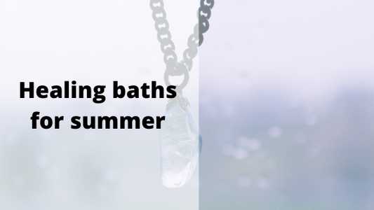 Healing baths for summer