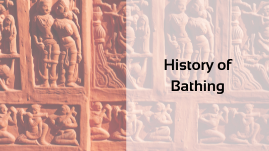 History of Bathing