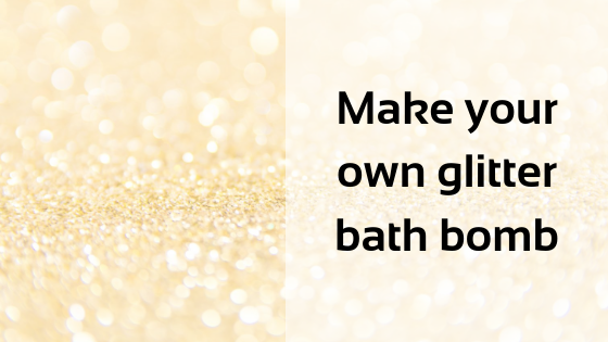 Make your own glitter bath bomb