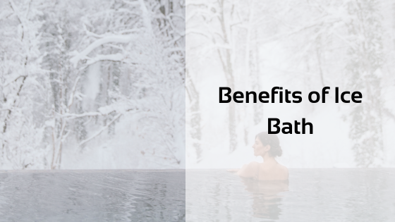 Benefits of Ice Bath
