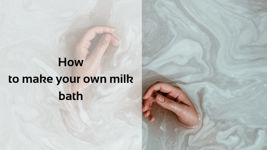 How to make your own milk bath